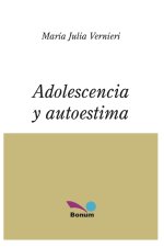 Adolescencia Y Autoestima