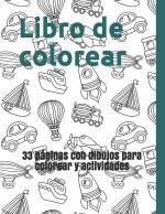 Libro de colorear: 33 páginas con dibujos para colorear y actividades