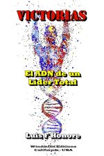 VICTORIAS - El ADN de un Lider Total