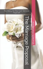 The Marriage Proposal: The Story Of The Civil Services Aspirant