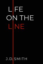 Life on the Line