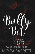 Bully Bet