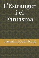 L'Estranger i el Fantasma