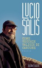 Come vecchie valigie di cartone: Poesie