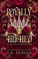 Royally Hitched: The Fae Princess