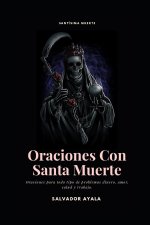 Oraciones Con Santa Muerte