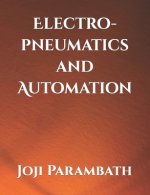 Electro-pneumatics and Automation