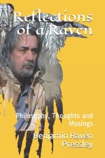 Reflections of a Raven: Philosophy, Thoughts and Musings
