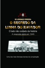 O Segredo da Linha do Equador