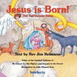 Jesus Is Born - The Bethlehem Story: Bible Books For Kids - Intelecty
