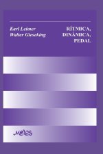 Ritmica, Dinamica, Pedal
