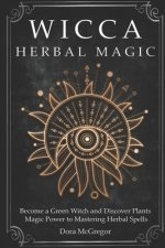 Wicca Herbal Magic