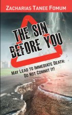 Sin Before You May Lead To Immediate Death