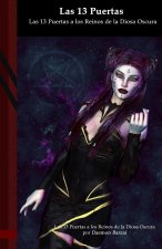 Las 13 Puertas a los Reinos de la Diosa Oscura: Black Edition