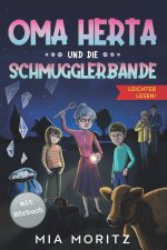 Oma Herta und die Schmugglerbande - Leichter Lesen: Ein spannender Krimi in Großdruck mit Silbengliederung