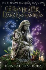 Golden Healer, Dark Enchantress