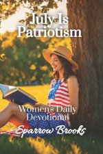 July is Patriotism