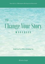 Change Your Story Workbook