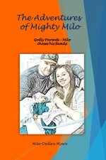 The Adventures of Mighty Milo