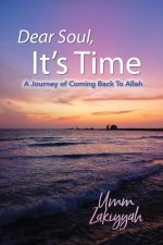 Dear Soul, It's Time