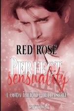 Perfect Sensuality. L'onda infinita dell'Amore - capitolo 4: Gay Romance Male to Male (pi? SpinOff)