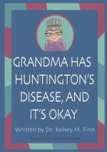 Grandma Has Huntington's Disease, and It's Okay