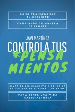 Controla Tus Pensamientos