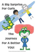 A Big Surprise for Curls: The Journey For a Better You!