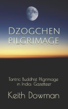 Dzogchen Pilgrimage