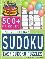 Birthday Sudoku: Excellent & Memorable Happy Birthday Easy Sudoku Puzzle Book Gift