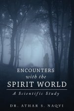 Encounters with the Spirit World