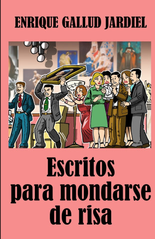 Escritos para mondarse de risa