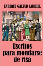 Escritos para mondarse de risa