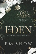 Eden: A Dark High School Romance