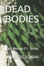 Dead Bodies