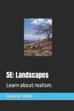 5e: Landscapes: Learn about realism.