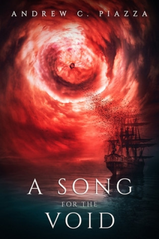 A Song For The Void: A Historical Horror Novel