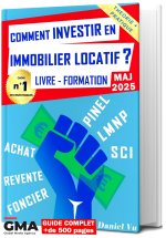 Comment INVESTIR en IMMOBILIER LOCATIF ? Livre - Formation: Pinel LMNP SCI Achat Revente Foncier