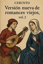 Version nueva de romances viejos, vol. 2