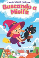 En Busca del Gatito Misifú - cuento corto