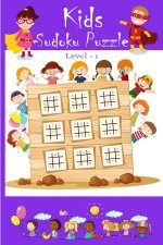 kids Sudoku Puzzle Level - 1: Especially for kids to grow their brainpower at the age of 8 - Sudoku puzzle books with variations
