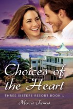 Choices of the Heart