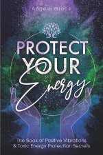Protect Your Energy