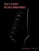 Scale Fluency: Melodic Minor Modes