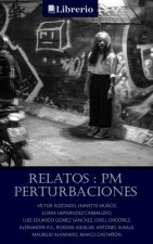 Perturbaciones: Relatos PM