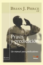 Praxis Y Predicacion