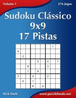 Sudoku Classico 9x9 - 17 Pistas - Volume 1 - 276 Jogos