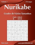 Nurikabe Grades de Varios Tamanhos - Facil ao Dificil - Volume 7 - 276 Jogos