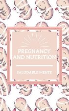 Pregnancy and Nutrition: Conscious nutrition in pregnancy, stages and tips not to be missed!