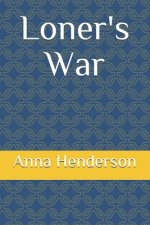 Loner's War